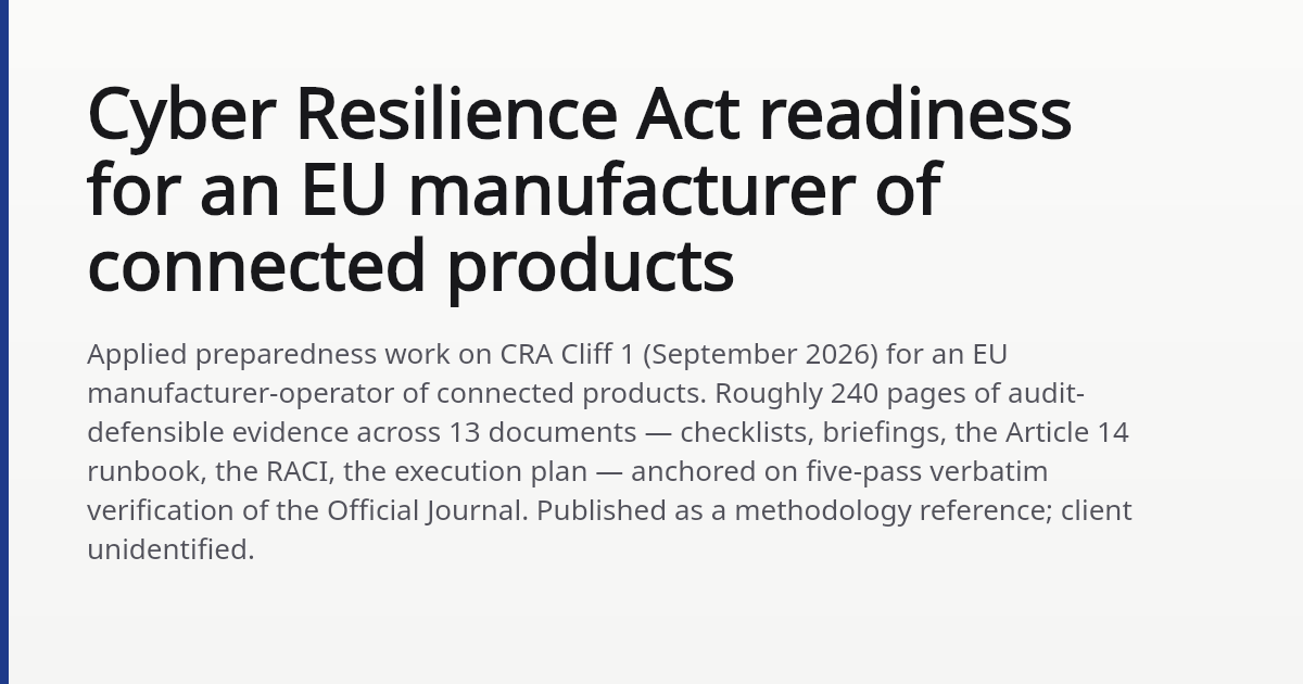 Cyber Resilience Act readiness for an EU manufacturer of connected ...